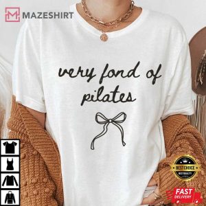 Pilates Lover Very Fond Of Pilates T Shirt (2)