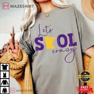 Minnesota Vikings Let's Skol Crazy T Shirt (2)