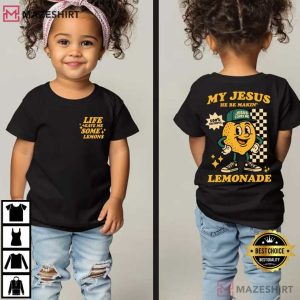 Life Gave Me Some Lemons My Jesus Cute Lemonade T Shirt (3)