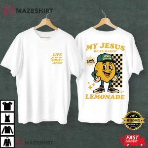 Life Gave Me Some Lemons My Jesus Cute Lemonade T Shirt (1)