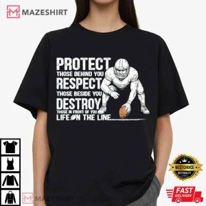 Protect Those Behind You Offensive Lineman Football T Shirt (3)