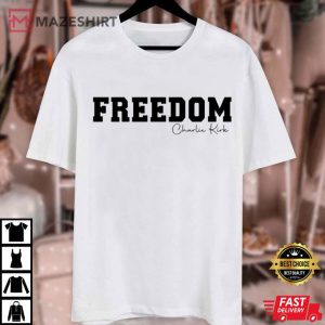 Charlie Kirk Freedom Political T Shirt (2)