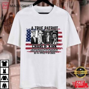 Charlie Kirk A True Patriot Transfer Ready To Press T Shirt (1)