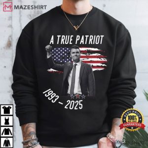 Charlie Kirk A True Patriot USA Memorial Remembering T Shirt (4)