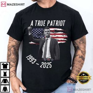 Charlie Kirk A True Patriot USA Memorial Remembering T-Shirt
