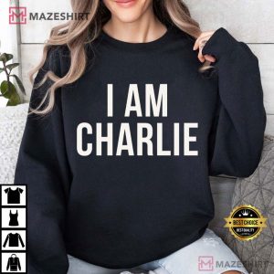 Charlie Kirk I Am Charlie Political Faith Freedom Justice T Shirt (4)