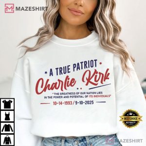Memorial Charlie Kirk A True Patriot American T Shirt (4)