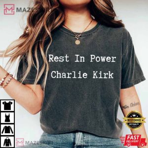 Rest In Power Charlie Kirk Support Christian Human Rights T Shirt (1 (3)