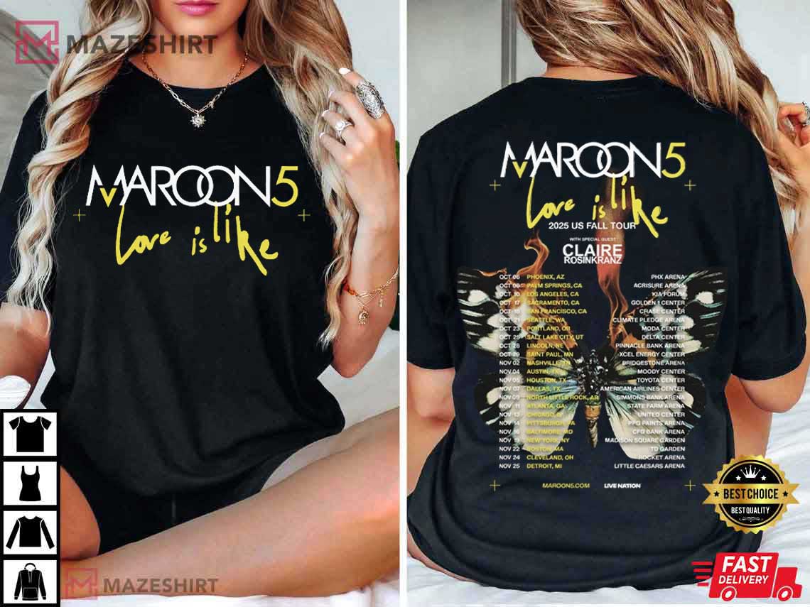 Maroon 5 Love Is Like US Fall Tour 2025 Music Fans T-Shirt