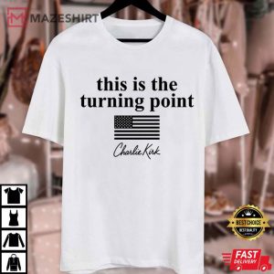 Charlie Kirk This Is The Turning Point American Flag T Shirt (1)