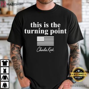 Charlie Kirk This Is The Turning Point American Flag T Shirt (3)