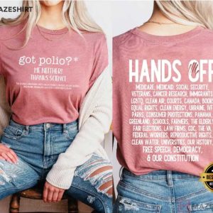 Got Polio Me Neither Thanks Science Political Protest Hands Off T Sh (3)