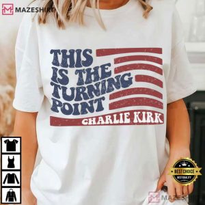 Charlie Kirk This Is The Turning Point Patriotic USA T Shirt (3)