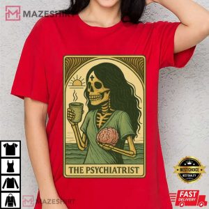 The Psychiatrist Skeleton Tarot Funny Therapist Professor T Shirt (1