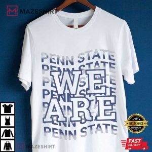 We Are Penn State PSU Football Game Day T Shirt (1)