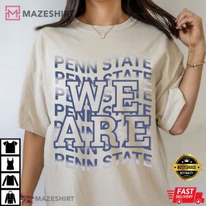 We Are Penn State PSU Football Game Day T-Shirt