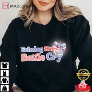 Erika Kirk Charlie Kirk Echoing Her Battle Cry Political T Shirt (4)