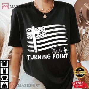 Charlie Kirk This Is The Turning Point Freedom Patriotic T Shirt (1)