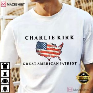 Charlie Kirk Tribute Great American Patriot USA Maga T-Shirt