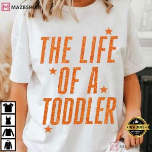 The Life Of A Toddler Eras Funny T Shirt (2)