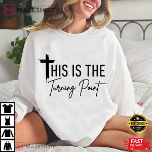 Charlie Kirk This Is The Turning Point Freedom Faith Patriotic T Shir (4)