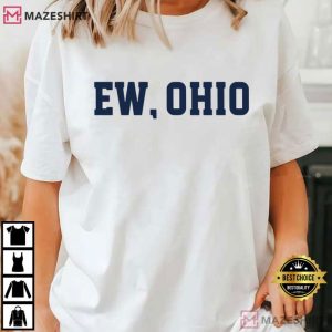 Ew Ohio Funny Michigan Funny Football T Shirt (3)