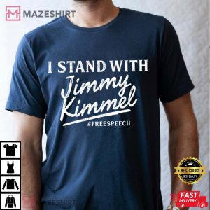 I Stand With Jimmy Kimmel Late Night TV Show Free Speech T Shirt (2)