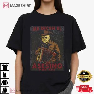 Michael Myers Me Dicen El Asesino Por Ahi Spanish Halloween T-Shirt