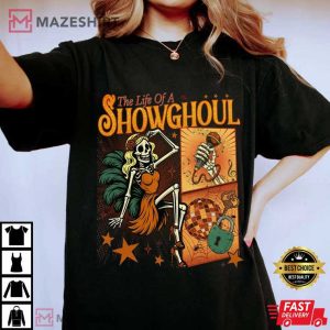 The Life Of A Showghouls Funny Skeleton Halloween Spooky Season T Shirt ( (3)