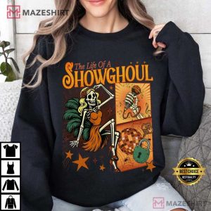 The Life Of A Showghouls Funny Skeleton Halloween Spooky Season T Shirt ( (4)
