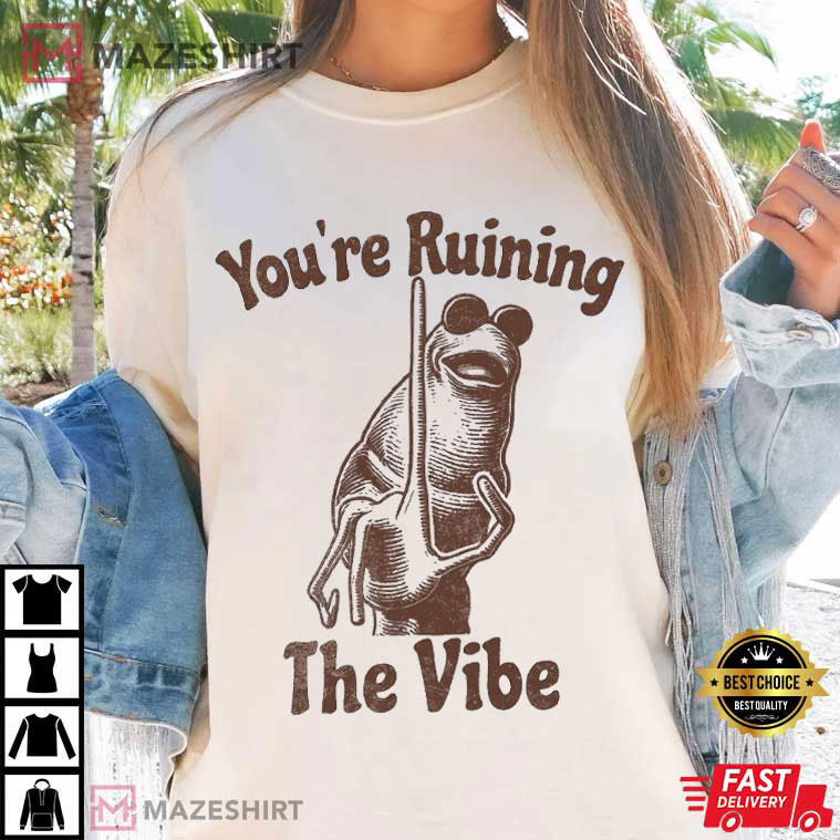Marcus The Worm You're Ruining The Vibe Funny Meme T-Shirt Marcus The Worm You're Ruining The Vibe Funny Meme T-Shirt