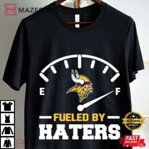 Minnesota Vikings Fueled By Haters Football NFL T Shirt (1)