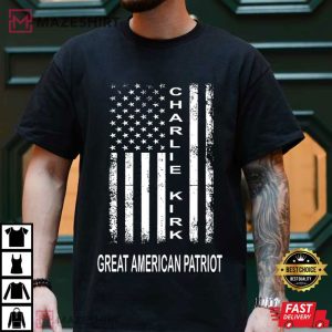 Pray For Charlie Kirk Patriotic Faith Based T-Shirt