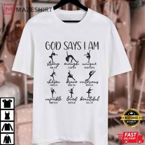 God Says I Am Ballet Dance Bible Verse T Shirt (2)