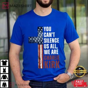We Are Charlie Kirk USA Flag Freedom Quotes T Shirt (4)