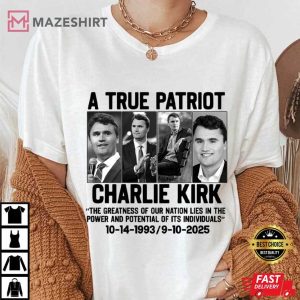 A True Patriot RIP Charlie Kirk USA Memorial Activist T Shirt (4)