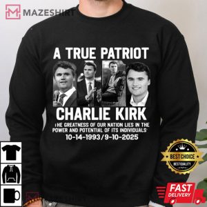 A True Patriot RIP Charlie Kirk USA Memorial Activist T Shirt (1)