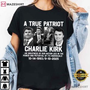A True Patriot RIP Charlie Kirk USA Memorial Activist T Shirt (3)