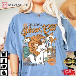 The Life Of A Showcat Showgirl Disneyland Marie Cat T Shirt (4)