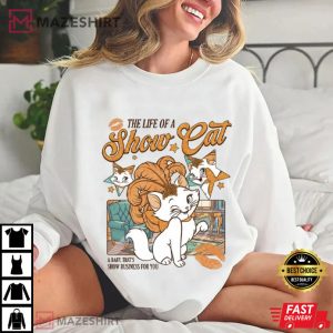 The Life Of A Showcat Showgirl Disneyland Marie Cat T Shirt (1)