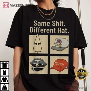 Anti Trump Same Shit Different Hat Political Funny Protest T Shirt (3)