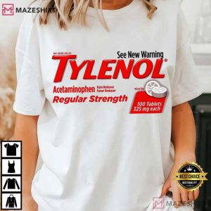 See New Warning Tylenol Acetaminophen Graphic T Shirt (3)