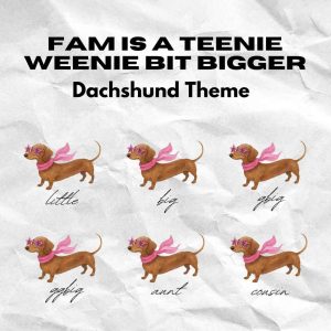 Dachshund Our Fam Is A Teenie Weenie Hot Dog Reveal T Shirt (4)