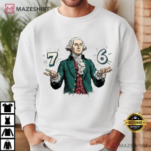 Six Seven 6 7 7 6 George Washington T Shirt (4)