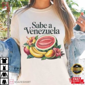 Sabe A Venezuela Maracaibo Latino Immigrant T-Shirt