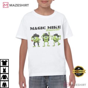 Magic Mike Wazowski Funny Disney Monster Inc T Shirt (3)