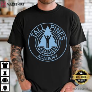 Tall Pines Academy Wayward TV Netflix Fans T Shirt (3)