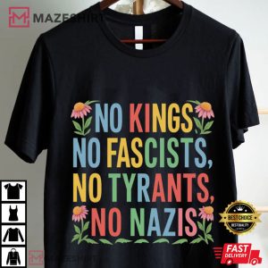 No Kings No Fascists Political Protest T Shirt (2)