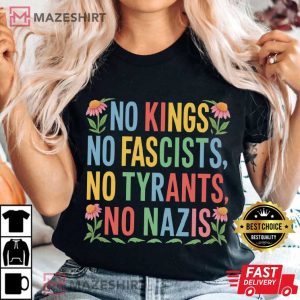No Kings No Fascists Political Protest T Shirt (3)