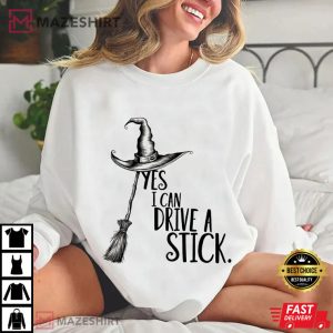 Yes I Can Drive A Stick Funny Halloween Witch T Shirt (4)